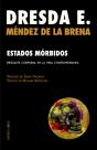 Estados Mórbidos - Preview