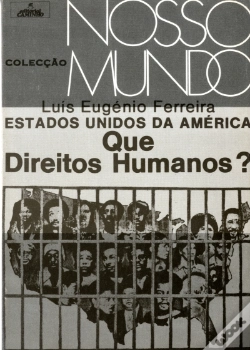 Capa do artigo Estados Unidos da América: Que Direitos Humanos?