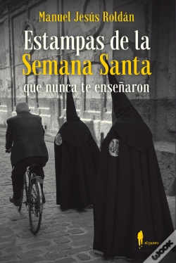 Capa do artigo Estampas De La Semana Santa Que Nunca Te Enseñaron