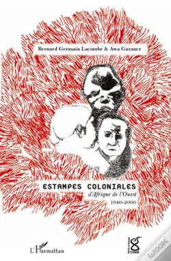 Capa do artigo Estampes Coloniales D'Afrique De L'Ouest ; 1940-2000
