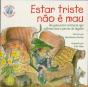 Estar Triste Não é Mau - Preview