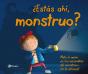 ¿Estás Ahí, Monstruo? - Preview