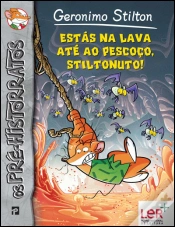 Capa do artigo Estás na Lava até ao Pescoço, Stiltonuto!