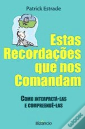 Estas Recordações que nos Comandam