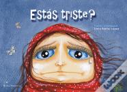 Estás Triste?