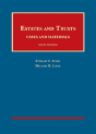 Estates And Trusts, Cases And Materials - Preview