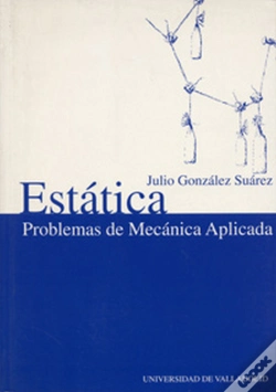 Capa do artigo Estática. Problemas De Mecánica Aplicada
