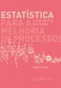 Estatística para a Melhoria de Processos - Preview