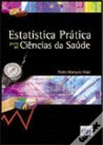 Estatística Prática para as Ciências da Saúde