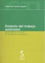 Estatuto Del Trabajo Autónomo, Ley 20/2007, De 11 De Julio Y Real Decreto 197/2009 De 23 De Febrero - Preview