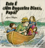 Capa do artigo Este é «Um Daqueles Dias», Papá?