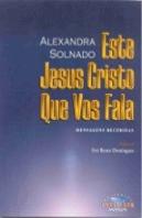 Este Jesus Cristo Que Vos fala
