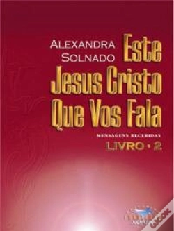 Capa do artigo Este Jesus Cristo Que Vos Fala - Livro 2