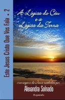 Este Jesus Cristo Que Vos Fala - Livro 2