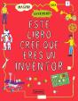 Este Libro Cree Que Eres Un Inventor - Preview