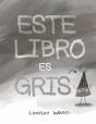 Este Libro Es Gris - Preview