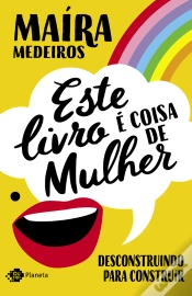Capa do artigo Este Livro É Coisa De Mulher