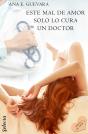 Este Mal De Amor Solo Lo Cura Un Doctor - Preview