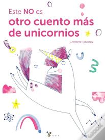 Este No Es Otro Cuento De Unicornios
