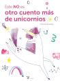 Este No Es Otro Cuento De Unicornios - Preview