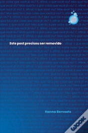 Capa do artigo Este Post Precisou Ser Removido