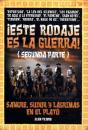 ¡Este Rodaje Es La Guerra! Segunda Parte - Preview