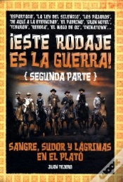 Capa do artigo ¡Este Rodaje Es La Guerra! Segunda Parte