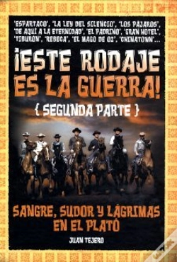 Capa do artigo ¡Este Rodaje Es La Guerra! Segunda Parte