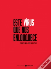 Capa do artigo Este Vírus que nos Enlouquece