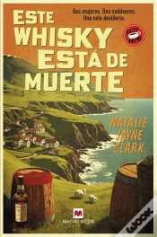 Capa do artigo Este Whisky Esta De Muerte