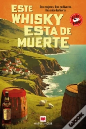 Este Whisky Está De Muerte