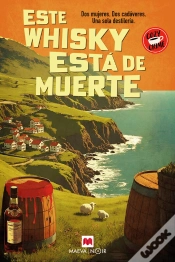 Capa do artigo Este Whisky Está De Muerte