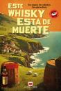 Este Whisky Está De Muerte - Preview