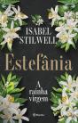 Estefânia - A Rainha Virgem - Preview