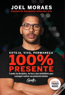 Capa do artigo Esteja, Viva, Permaneça 100% Presente