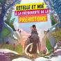 Estelle Et Noé À La Découverte De La Préhistoire - Preview