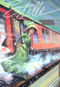 Capa do artigo Estelle T.2; Le Pigeon De Montargis