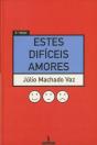 Estes Difíceis Amores - Preview