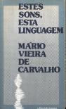 Estes Sons, Esta Linguagem