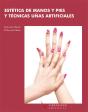 Estética De Manos Y Pies. Técnicas De Uñas Artificiales - Preview