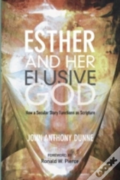 Esther And Her Elusive God