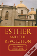 Esther And The Revolution