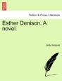 Esther Denison. A Novel. - Preview
