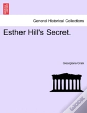Esther Hill'S Secret.