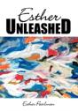 Esther Unleashed - Preview
