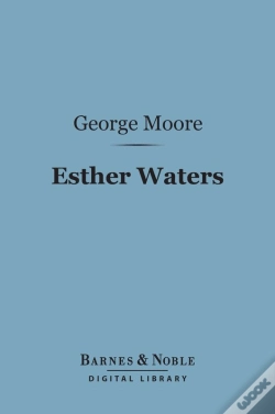 Capa do artigo Esther Waters (Barnes & Noble Digital Library)