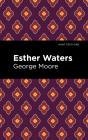 Esther Waters - Preview