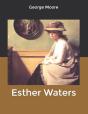 Esther Waters - Preview