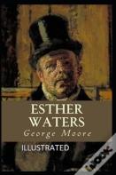 Esther Waters Illustrated