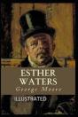 Esther Waters Illustrated - Preview